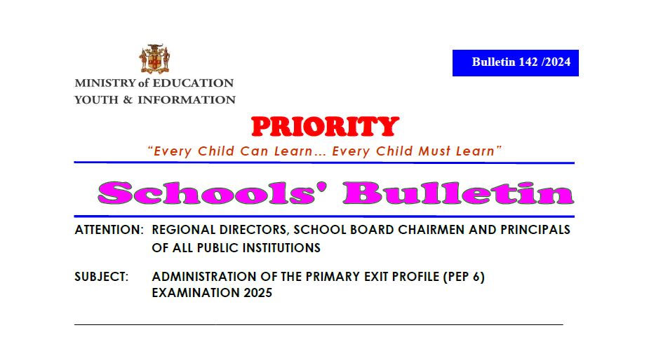 PRIORITY BULLETIN 142 – 2024 – ADMINISTRATION OF THE PRIMARY EXIT PROFILE (PEP 6) EXAMINATION 2025