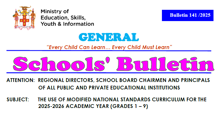 GENERAL BULLETIN 141 – 2025 – THE USE OF MODIFIED NATIONAL STANDARDS CURRICULUM FOR THE 2025-2026 ACADEMIC YEAR (GRADES 1 – 9)