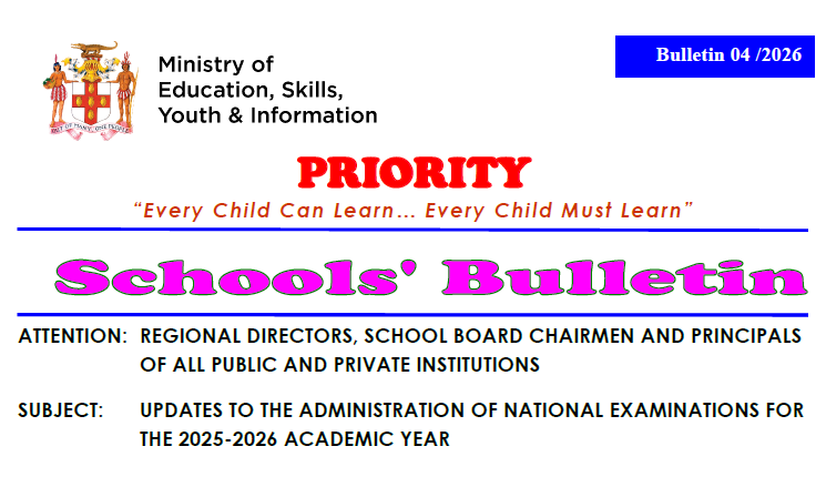 PRIORITY BULLETIN 04 – 2026 – UPDATES TO ADMINSTRATION OF NATIONAL EXAMINATIONS FOR 2025-2026